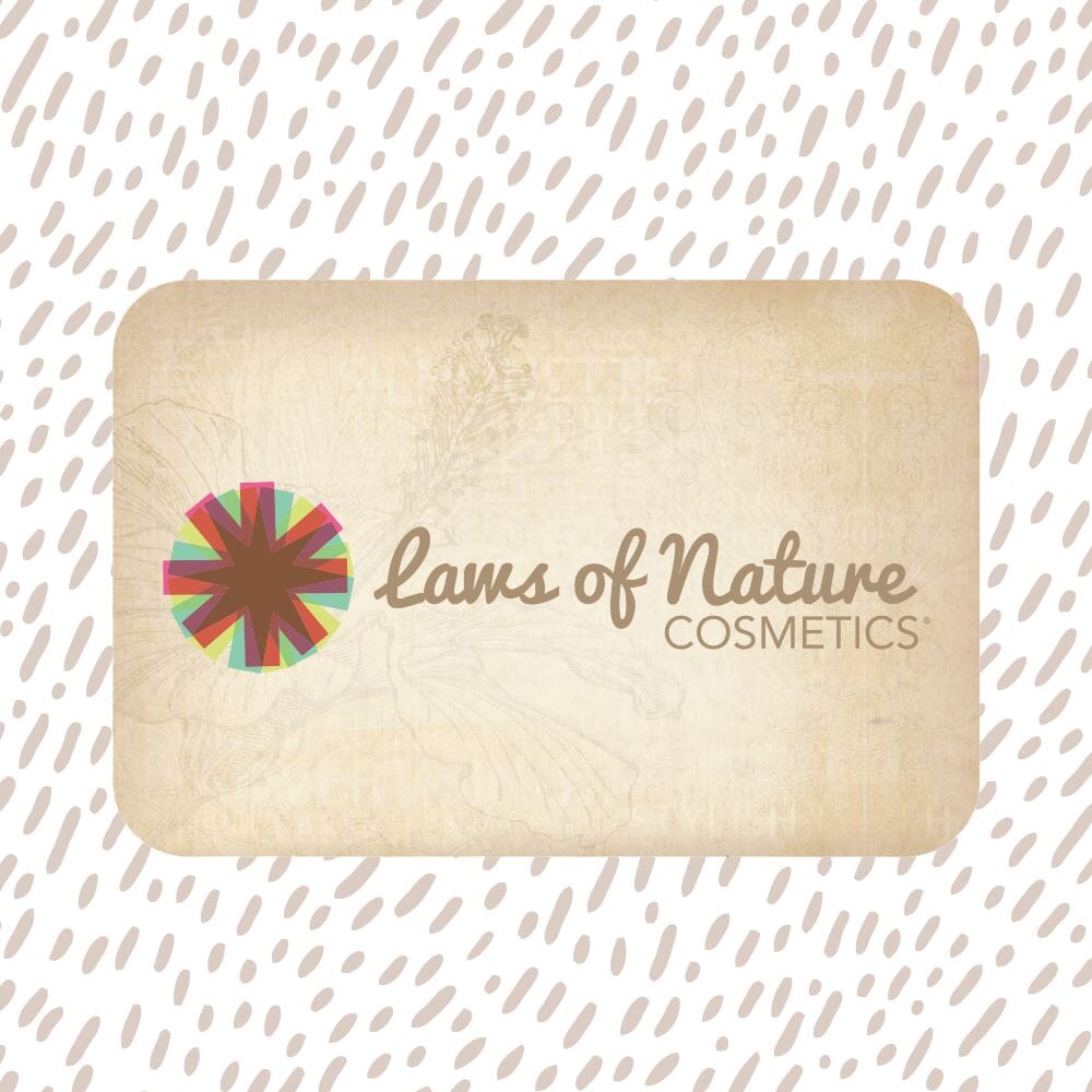 Digital Gift Card Gift Cards Laws of Nature Cosmetics® $25.00 USD 